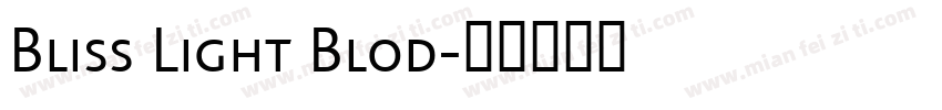 Bliss Light Blod字体转换